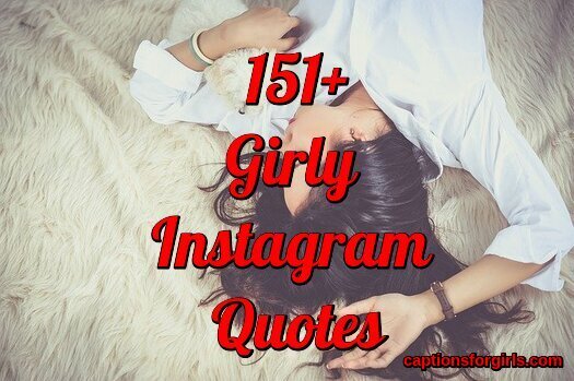 Girly Instagram Quotes