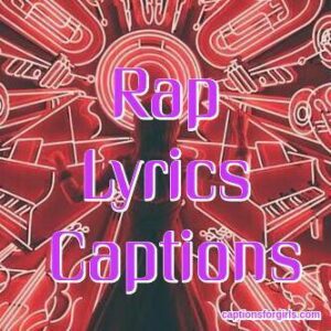 best rap lyrics for captions